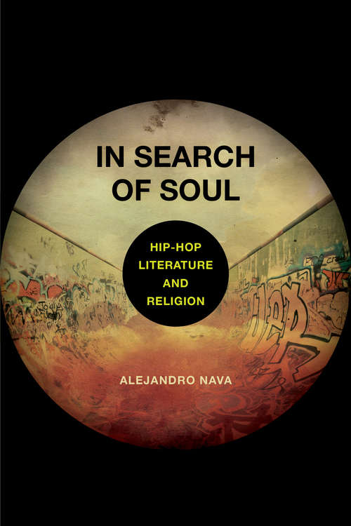 Book cover of In Search of Soul: Hip-Hop, Literature, and Religion