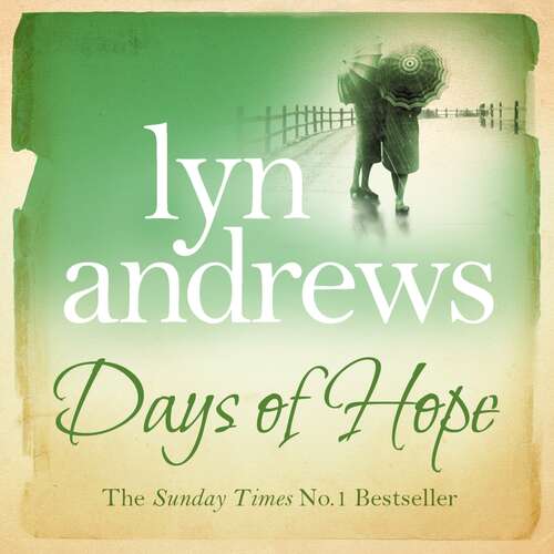 Book cover of Days of Hope: Even after the war, hearts can still be broken…