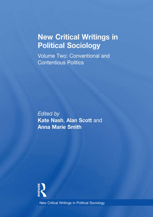 Book cover of New Critical Writings in Political Sociology: Volume Two: Conventional and Contentious Politics (New Critical Writings in Political Sociology)