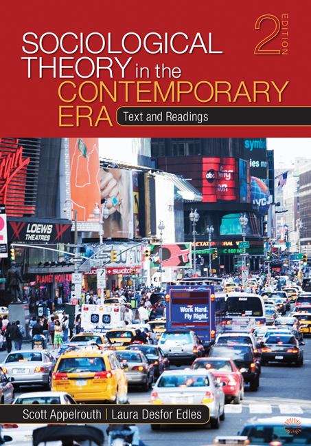 Book cover of Sociological Theory In The Contemporary Era: Text And Readings (Second Edition)