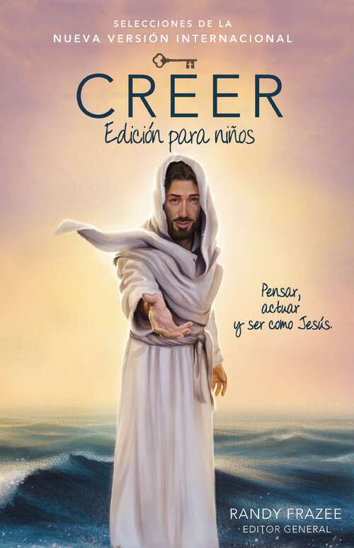 Book cover of Believe Kids' Edition, eBook: Think, Act, Be Like Jesus