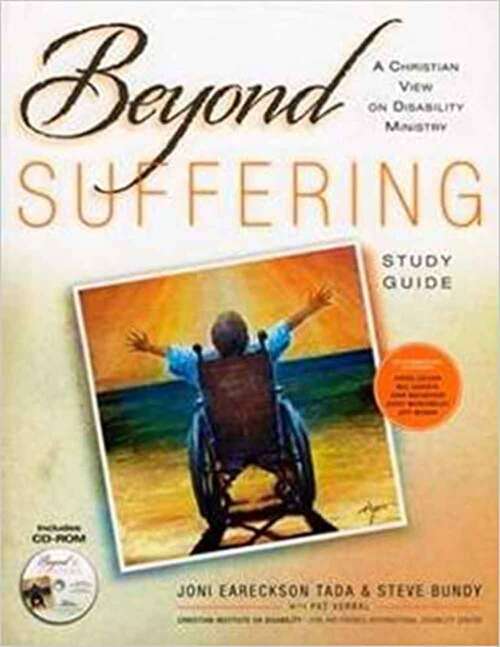 Book cover of Beyond Suffering Study Guide: A Christian View on Disability Ministry