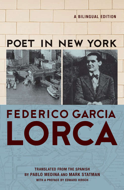 Book cover of Poet in New York: A Bilingual Edition (Bilingual edition)