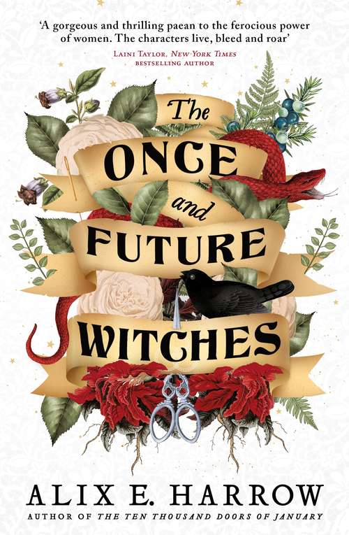 Book cover of The Once and Future Witches: The spellbinding must-read novel