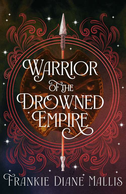 Book cover of Warrior of the Drowned Empire: the hotly anticipated fourth book in the Drowned Empire romantasy series (Drowned Empire Series #13)