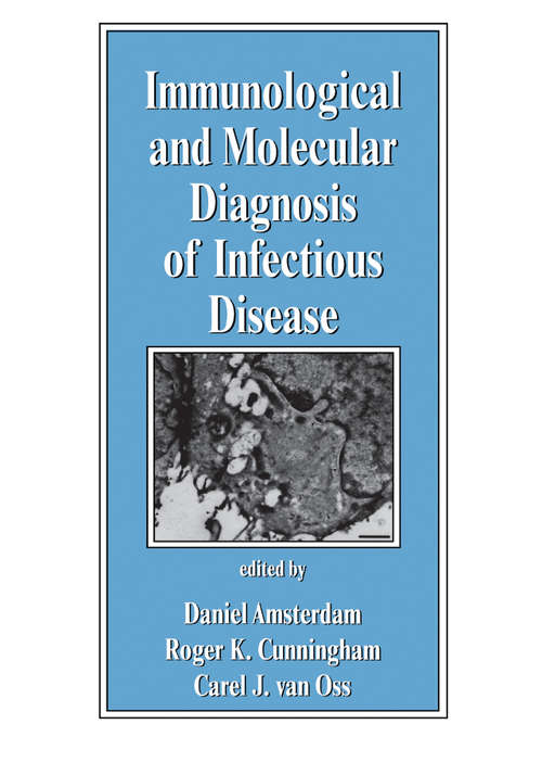 Book cover of Immunological and Molecular Diagnosis of Infectious Disease