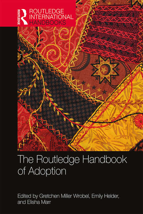 Book cover of The Routledge Handbook of Adoption (Routledge International Handbooks)