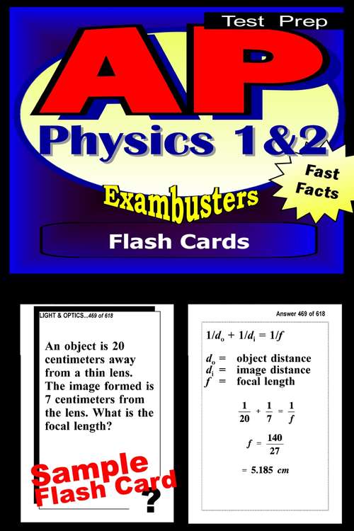Book cover of AP Test Prep Flash Cards: Physics 1 & 2 Review (Exambusters AP Prep Workbook #3)