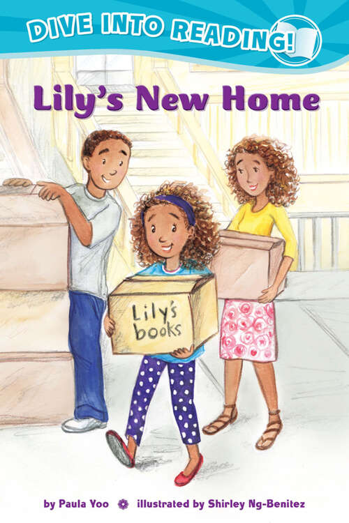Book cover of Dive Into Reading! Lily's New Home (Confetti Kids Ser.)