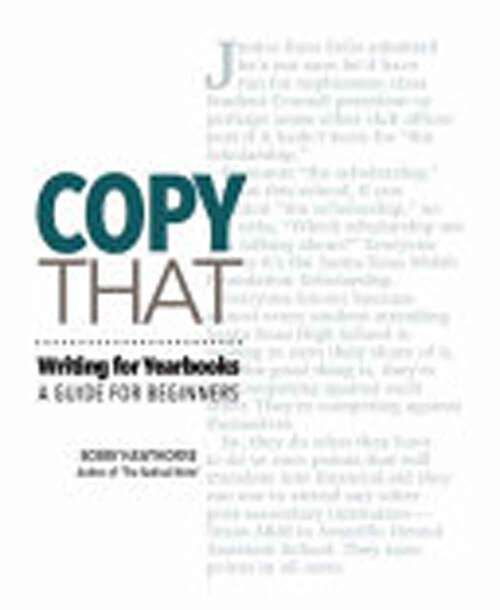 Book cover of Copy That: Writing for Yearbooks