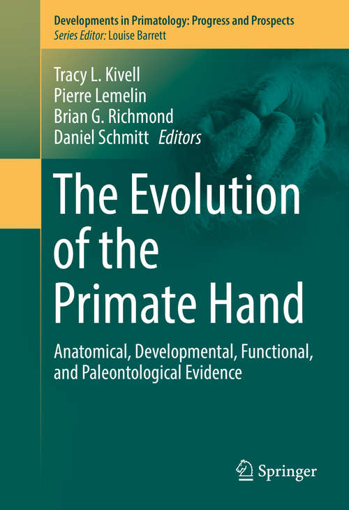 Book cover of The Evolution of the Primate Hand