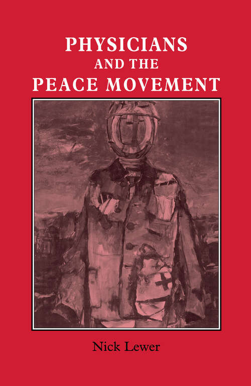 Book cover of Physicians and the Peace Movement