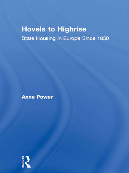 Book cover of Hovels to Highrise: State Housing in Europe Since 1850