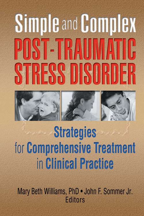 Book cover of Simple and Complex Post-Traumatic Stress Disorder: Strategies for Comprehensive Treatment in Clinical Practice