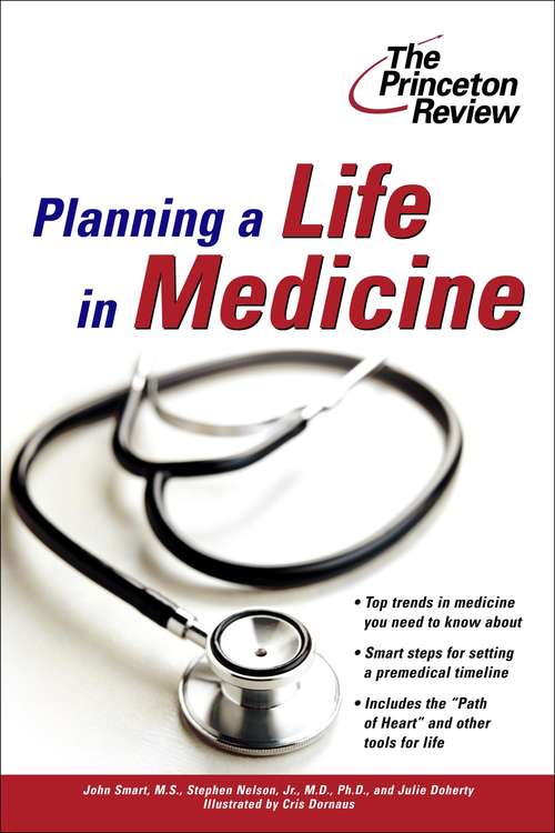 Book cover of Planning a Life in Medicine: Discover If a Medical Career Is Right for You and Learn How to Make It Happen (Career Guides)