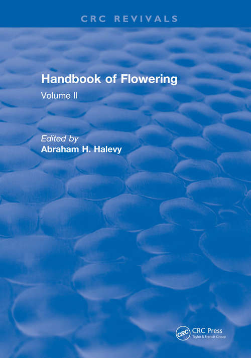 Book cover of Handbook of Flowering: Volume II