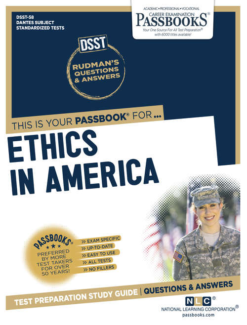 Book cover of ETHICS IN AMERICA: Passbooks Study Guide (DANTES Subject Standardized Tests (DSST))