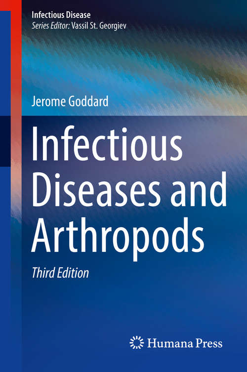 Book cover of Infectious Diseases and Arthropods (3rd ed. 2018) (Infectious Disease Ser.)