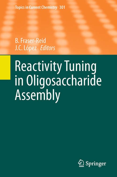 Book cover of Reactivity Tuning in Oligosaccharide Assembly