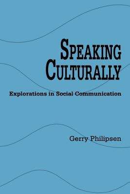 Book cover of Speaking Culturally: Explorations in Social Communication