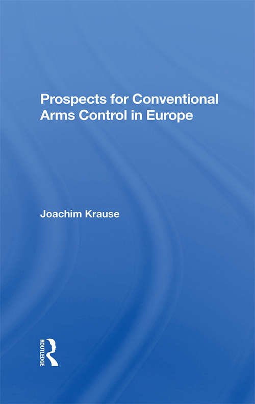 Book cover of Prospects For Conventional Arms Control In Europe