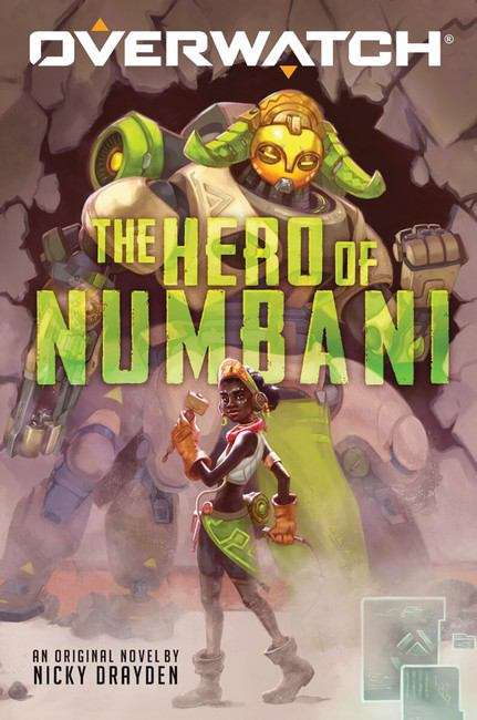 Book cover of The Hero of Numbani (Overwatch)