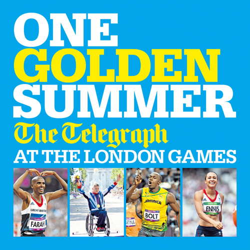 Book cover of One Golden Summer: The Telegraph at the London Games (Ebook)