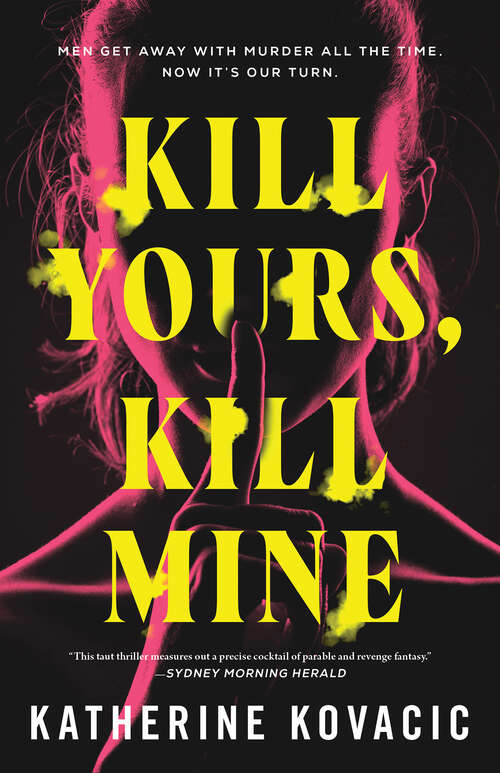 Book cover of Kill Yours, Kill Mine