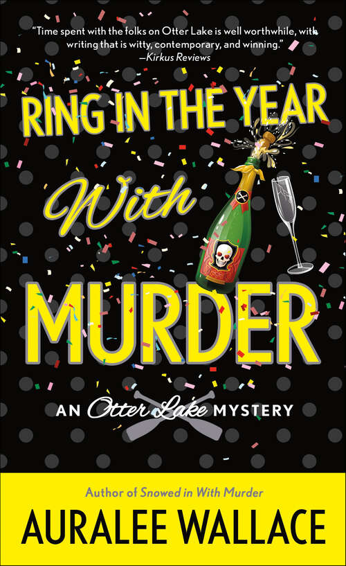Book cover of Ring In the Year with Murder: An Otter Lake Mystery (The Otter Lake Mysteries #4)