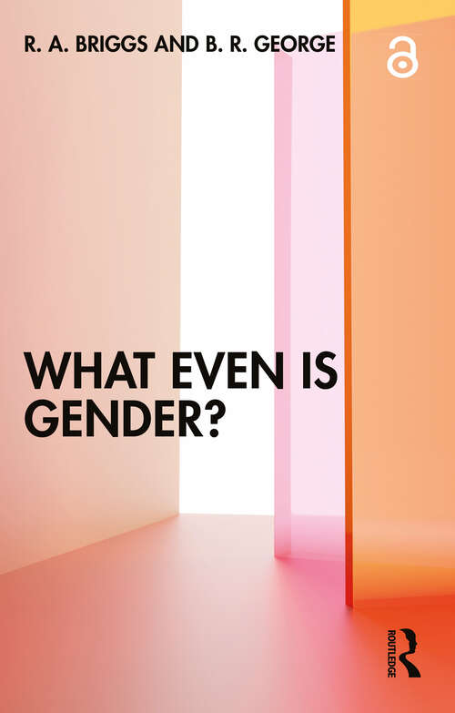 Book cover of What Even Is Gender?