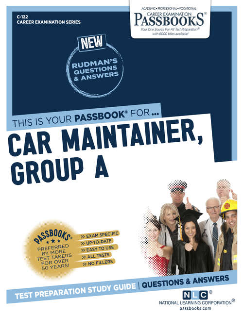 Book cover of Car Maintainer, Group A: Passbooks Study Guide (Career Examination Series)