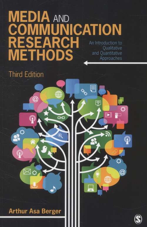 Book cover of Media and Communication Research Methods: An Introduction to Qualitative and Quantitative Approaches  3rd edition