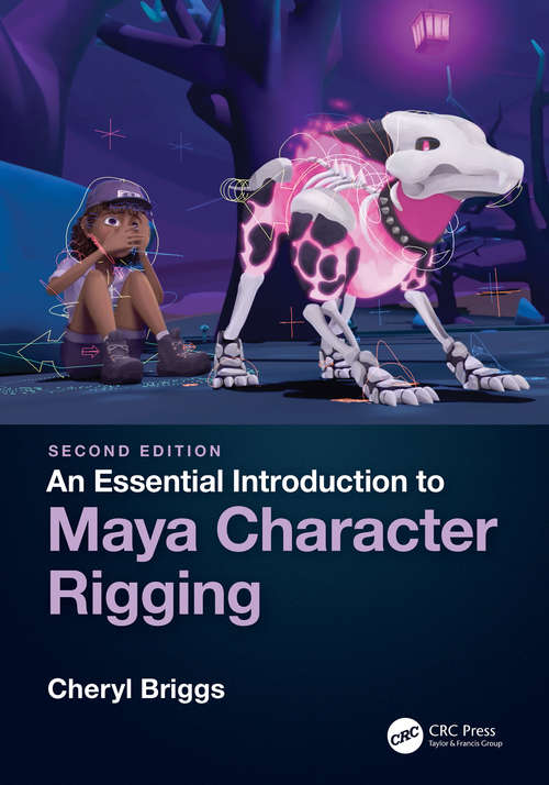 Book cover of An Essential Introduction to Maya Character Rigging (2)