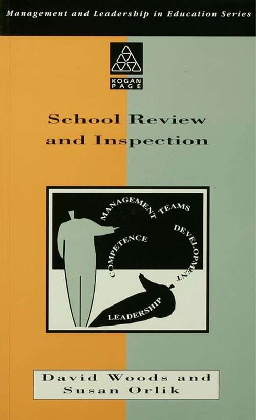 Book cover of School Review and Inspection (Management And Leadership In Education Ser.)