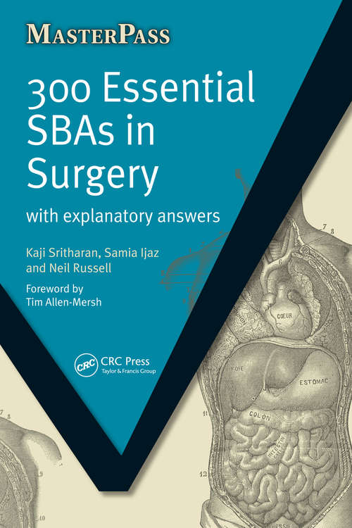 Book cover of 300 Essential SBAs in Surgery: With Explanatory Answers (MasterPass)
