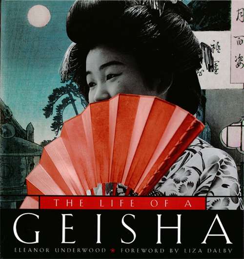 Book cover of The Life of a Geisha