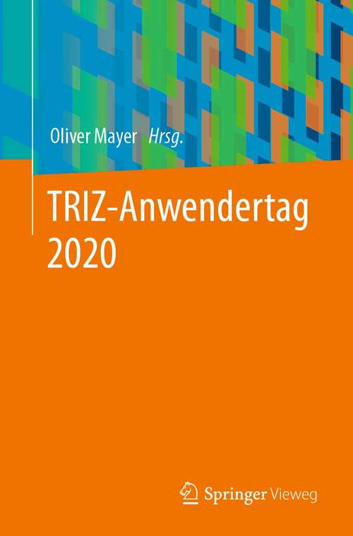 Book cover of TRIZ-Anwendertag 2020 (1. Aufl. 2021)