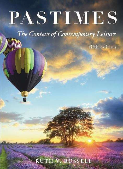 Book cover of Pastimes: The Context of Contemporary Leisure (Fifth Edition)
