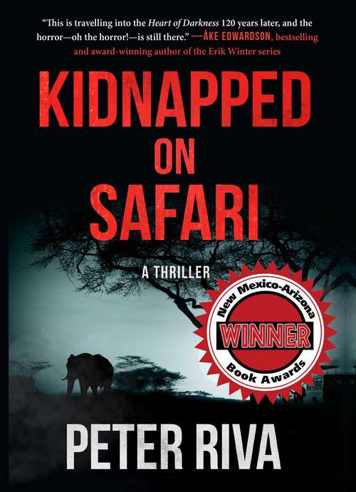 Book cover of Kidnapped on Safari: A Thriller (Not for Online) (Mbuno & Pero #3)