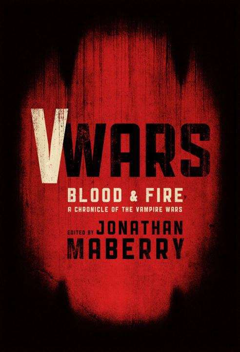 Book cover of V-Wars: Blood and Fire (V-Wars)