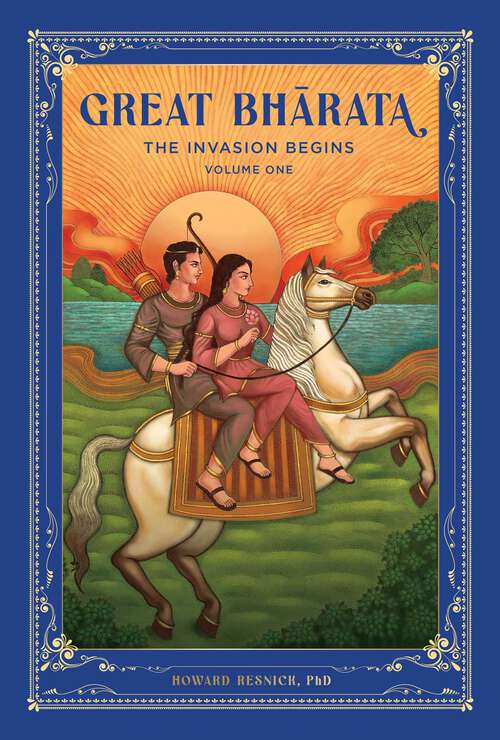 Book cover of Great Bharata (Volume I): The Invasion Begins