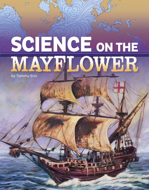 Book cover of Science on the Mayflower (The Science of History)