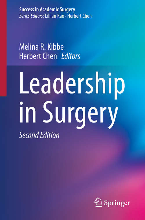 Book cover of Leadership in Surgery: Leadership In Surgery (2nd ed. 2019) (Success in Academic Surgery)