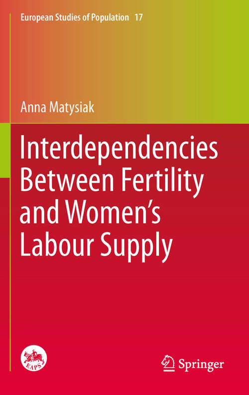 Book cover of Interdependencies Between Fertility and Women's Labour Supply