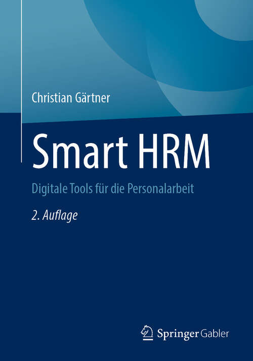 Book cover of Smart HRM: Digitale Tools für die Personalarbeit (2. Auflage 2024)