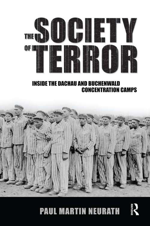 Book cover of Society of Terror: Inside the Dachau and Buchenwald Concentration Camps