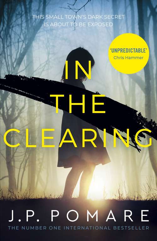 Book cover of In The Clearing: The Number One International Bestseller