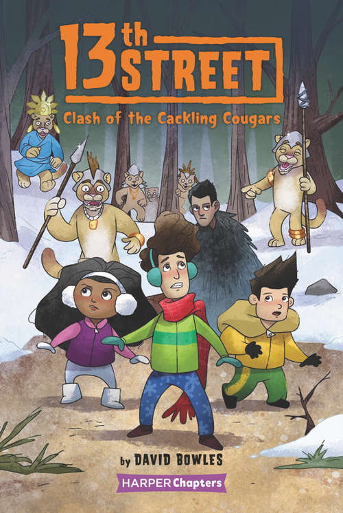 Book cover of 13th Street #3: Clash of the Cackling Cougars (HarperChapters #3)