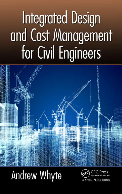 Book cover of Integrated Design and Cost Management for Civil Engineers