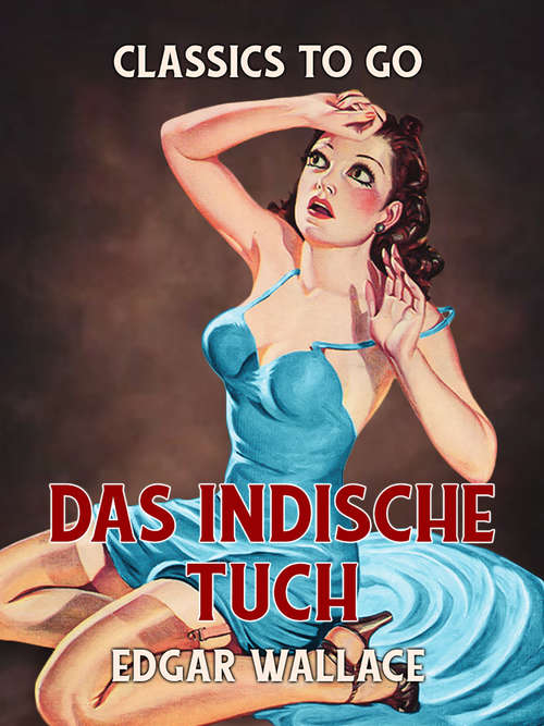 Book cover of Das indische Tuch (Classics To Go)